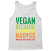 vegan because plant powered badiss was not an offical title Tank Top