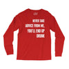 never take advice from me cool t shirts Long Sleeve Shirts