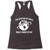 the rotation of the earth Racerback Tank