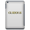Curious Soldier iPad Mini
