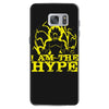 i am the hype Samsung Galaxy S7 Case