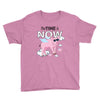 the time is now Youth Tee