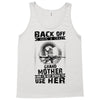 Back Of I Have A Crazy Grandmother And I am not Afraid To Use Her Tank Top