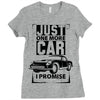 Just One More Car I Promise Ladies Fitted T-Shirt