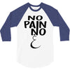 no pain 3/4 Sleeve Shirt