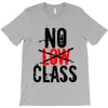 no low class T-Shirt