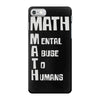math mental abuse to humans iPhone 7 Case