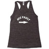 his fault Racerback Tank