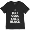i met god she's V-Neck Tee