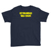 ozymandias was right Youth Tee
