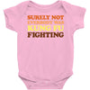 Surely Not Everybody Was Kung Fu Fighting Baby Bodysuit