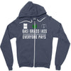 gas, grass or ass everyone pays Zipper Hoodie