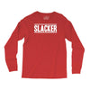 slacker Long Sleeve Shirts