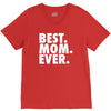 best. mom. ever V-Neck Tee
