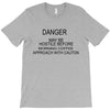 coffee my be hostile before morning T-Shirt