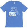 muff diver T-Shirt