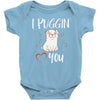 i puggin love you Baby Bodysuit