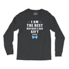 I Am The Best Mother's Day Gift Ever Boy Long Sleeve Shirts