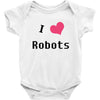 i love robots Baby Onesie