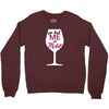 you had me at merlot Crewneck Sweatshirt