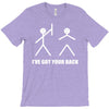 i've got your back T-Shirt