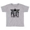 pilot Toddler T-shirt