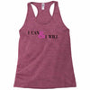 i can &amp; i will Racerback Tank