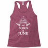 The best teachers are born in June Racerback Tank