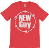 new guy T-Shirt