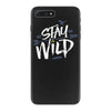 stay wild iPhone 7 Plus Case