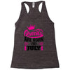 Queens Are Born in July Racerback Tank