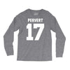 pervert 17 Long Sleeve Shirts