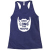 grow long and prosper funny Racerback Tank