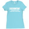 i am an accountant t shirt funny profession shirt tee gift for account Ladies Fitted T-Shirt