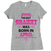 The Best Gramps Are Born In April Ladies Fitted T-Shirt