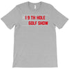 my best round is the 19th hole funny golf drinking T-Shirt