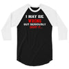 i may be wrong 3/4 Sleeve Shirt