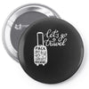 for travel enthusiasts! Pin-back button