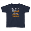 assistant principal Toddler T-shirt