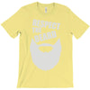 respect the beard (2) T-Shirt