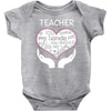 heart of a teacher. if you think my hands are full, you should see my Baby Bodysuit