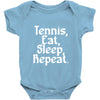 tennis eat sleep repeat Baby Onesie