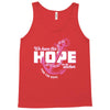 we have this hope breast cancer awareness Tank Top
