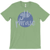 glib phrase T-Shirt