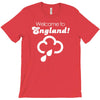 welcome to england! T-Shirt
