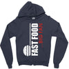 big fan of fast food Zipper Hoodie