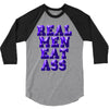 real men eat ass 3/4 Sleeve Shirt