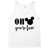 OH You Are so Fine Tank Top