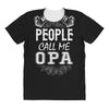 My Favorite People Call Me Opa All Over Women's T-shirt