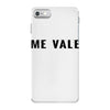 me vale iPhone 7 Case